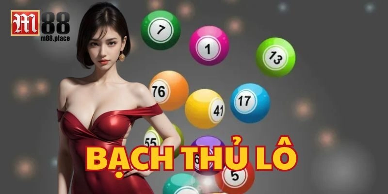 Cách tính tiền Bạch Thủ Lô