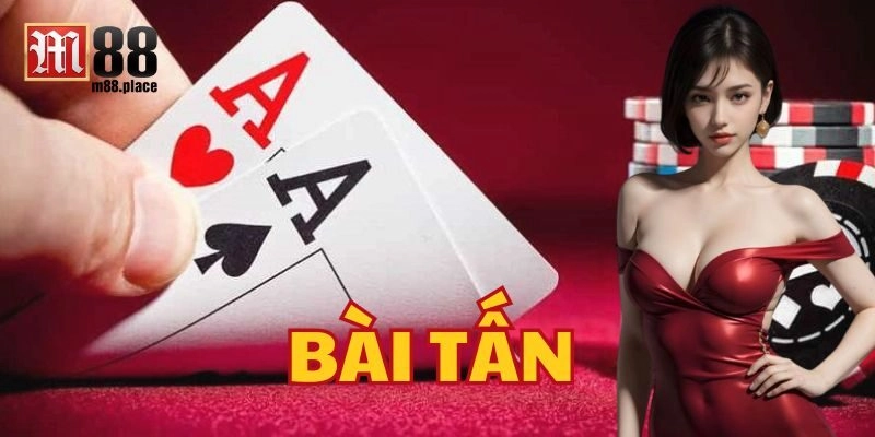 Hướng dẫn các bước tham gia Bài Tấn